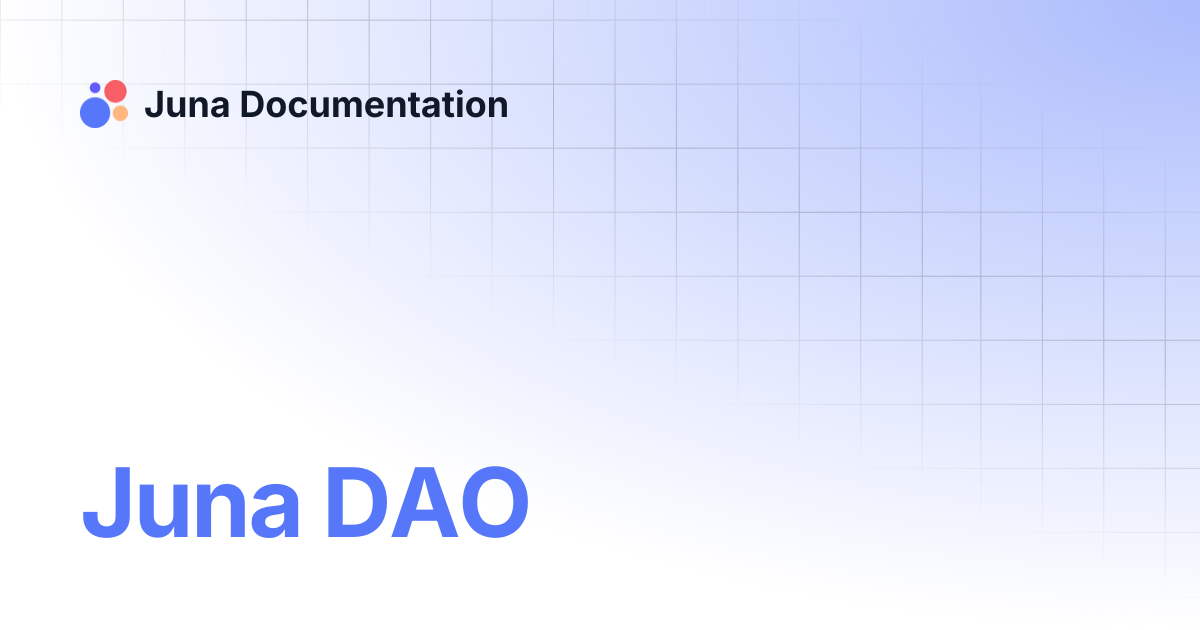 Juna DAO | Juna Documentation